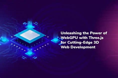 threejs webgpu.